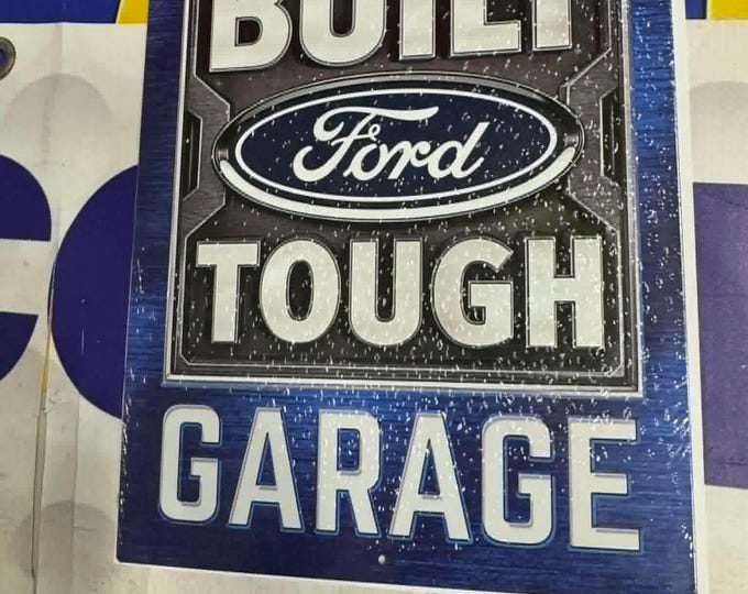Ford Built Tough Garage Metal Sign 10.75x8.25 Blue Ford Garage Wall Decor Mancavedecor Shop Sign