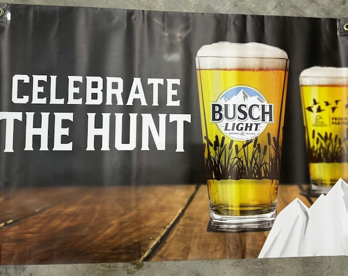 NEW Busch / Busch Lite Hunting - Celebrate the hunt 2x3ft Banner