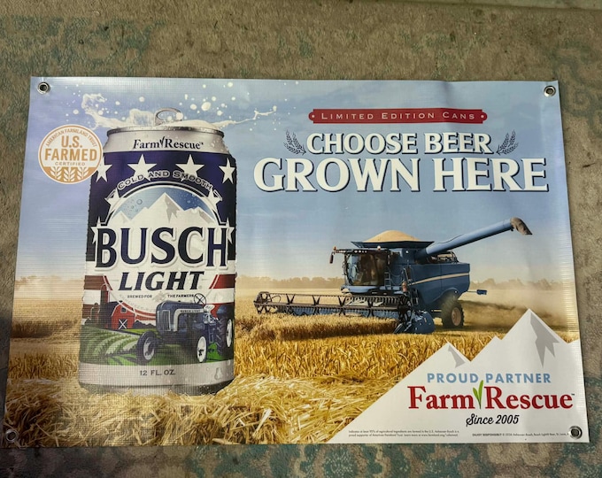 Busch Light Farm Rescue Banner 24x36 Choose Beer Grown Here Limited Edition Mancavedecor