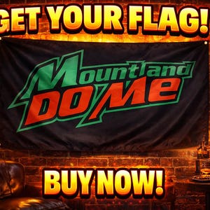 Drapeau Mount and Do Me : bannière mème amusante pour dortoir