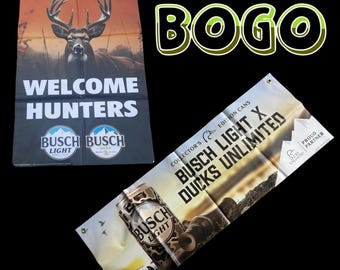 2 banners!!! Rare Busch Light Banner Set – "Welcome Hunters" & Ducks Unlimited