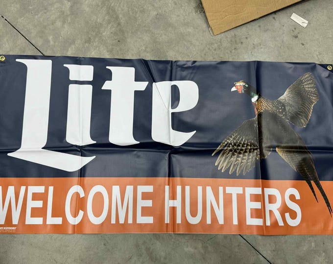 Miller Lite Welcome Pheasant Hunters Banner 24"x48" Vinyl Man Cave Decor
