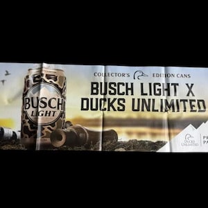 Limitierte Auflage kann * Busch Licht Jagd Banner Enten Unlimited Vinyl Bier Mann Höhlenjäger