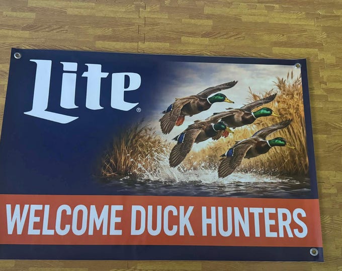 Miller Lite Welcome Duck Hunters Banner 36x24 Hunting Mancavedecor Garage Bar Wall Decor Beer Banner