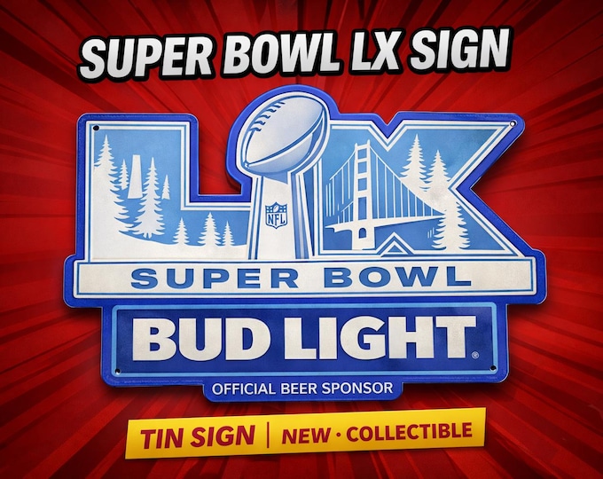 Bud Light Super Bowl LX Tin Sign 21x23 – Official NFL Beer Sponsor Sign | Budweiser Football mancavedecor | 2026 San Francisco Collectible