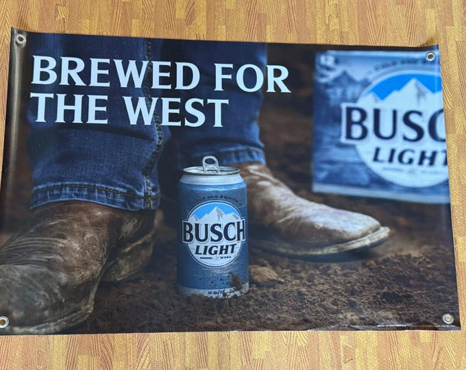 Busch Light Brewed for the West Wall Banner | Western Cabin Garage Decor | 36 x 24 Outdoor Style Banner