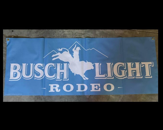Busch Light Welcome Rodeo Fans Banner – 18" x 48" Vinyl Sign – Western Rodeo Beer Decor