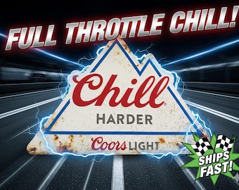 Coors Light “Chill Harder” Mountain Tin Sign 15” x 23” Vintage Style Beer Bar Mancavedecor Metal Wall Decor