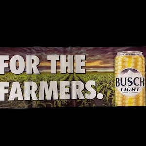 Heavy Vinyl Busch Light For The Farmers Vinyl Banner! Brandneu. Corn Man Cave Bier