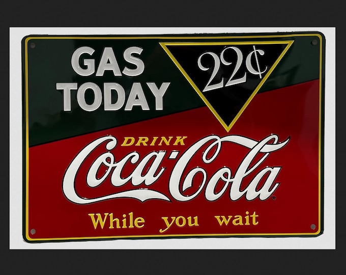 Coca Cola Gas Today 22 Cent Tin Sign Vintage Style Gas Station Wall Mancavedecor