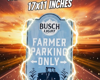 Busch Light "Farmers Parking Only" Tin Sign: Man Cave Bar Decor