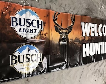 Hunting Cabin Decor  MASSIVE NEW Busch / Busch Lite Hunting - Welcome Hunters Mancave Gift for Him