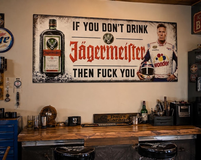 Jägermeister Ricky Bobby Banner 48x20 Funny Bar Banner Man Cave Decor Racing Garage Vinyl Sign