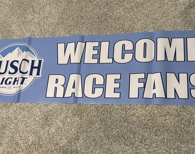 Heavy Vinyl Busch Light Welcome Race Fans Vinyl Banner NASCAR Beer Man Cave New