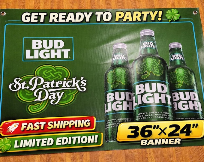 Bud Light St Patrick’s Day Banner 36x24 Vinyl Beer Banner | Irish Beer Decor Mancave Decor Bar Decor Green Beer Wall Banner