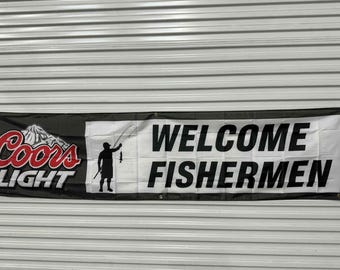 Coors Light Welcome Fishermen Banner – 2x8 Ft Polyester Beer Sign with Grommets – Man Cave Fishing Decor