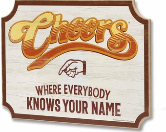 Cheers "Where Everybody Knows Your Name" Wood Wall Sign – 11x17 Rustic Home Bar Decor