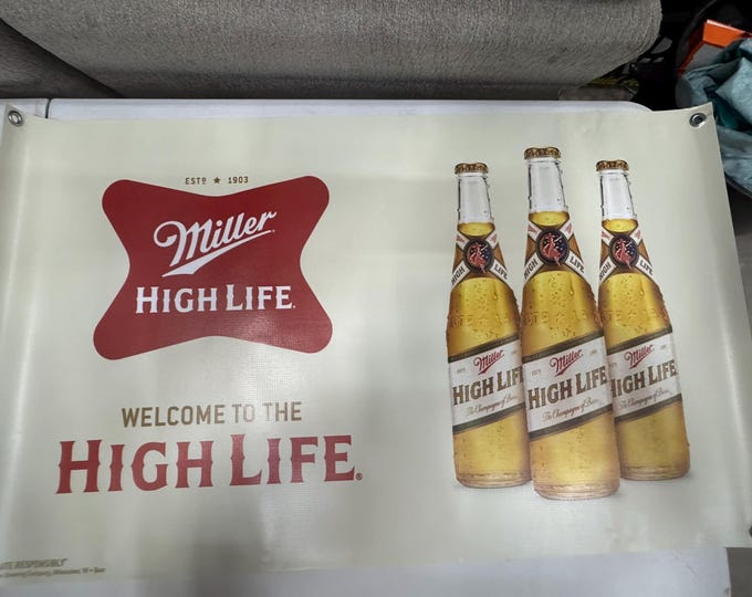 Miller High Life Banner 40x24 Vinyl Beer Banner Welcome To The High Life Bar Decor Garage Mancavedecor Wall Sign