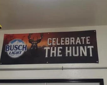 Busch Light  Busch Beer Celebrate The hunt Mancave Banner