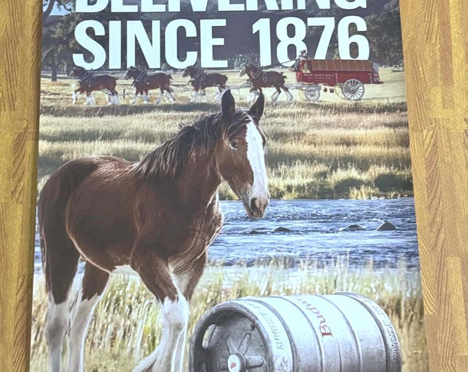 Budweiser “Delivering Since 1876” Clydesdale Vinyl Banner | Budweiser Beer Wall Sign | 24” x 36”