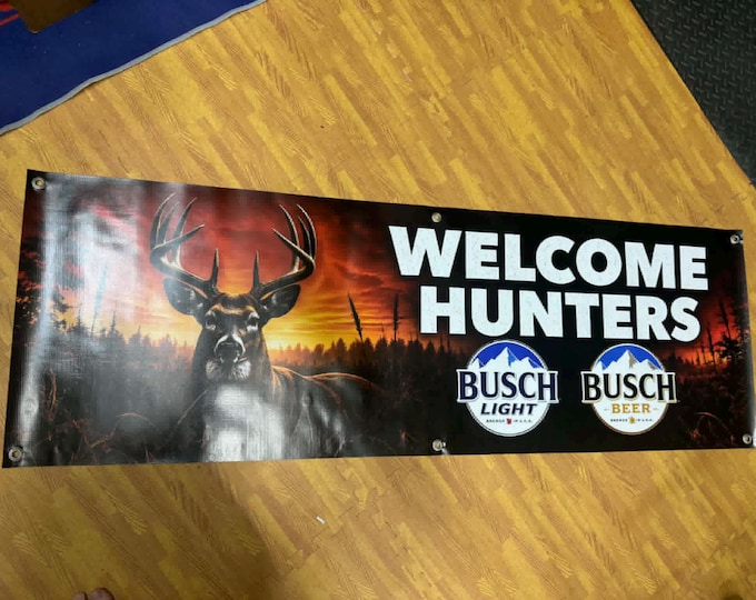 Busch Light Welcome Hunters Banner 60x20 Hunting Cabin Deer Camp mancavedecor