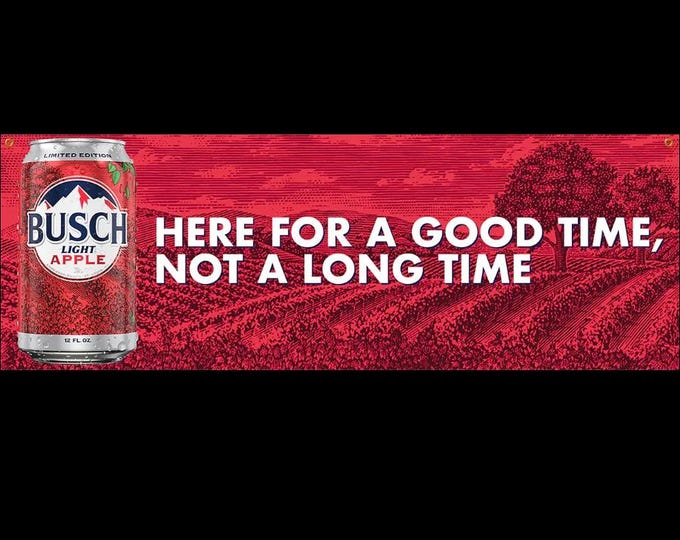 Last One Busch Light Apple Vinyl Banner | 14x40 Inch Limited Edition Beer Decor | Man Cave Sign | Garage Art | Party Apple Beer Banner