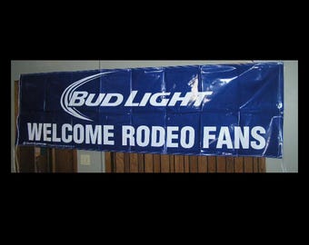 Bud Light Welcome Rodeo Fans Banner – 9.5 ft x 3 ft – New, Bold Western Style Sign
