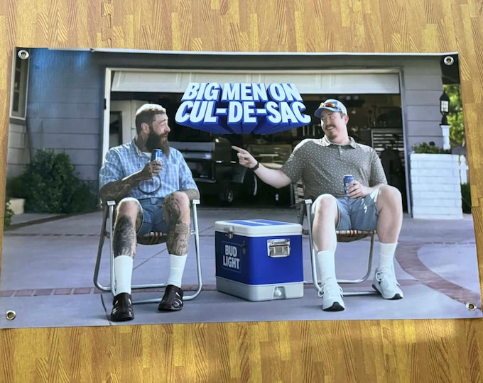 Bud Light Big Men on Cul De Sac Banner Beer Mancave Wall Decor Funny Bar Sign