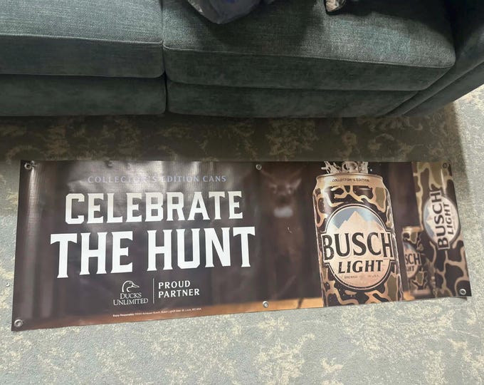 Busch Light Celebrate The Hunt Banner 60x20 Ducks Unlimited Hunting Camp Decor Busch Light Collector Banner mancavedecor