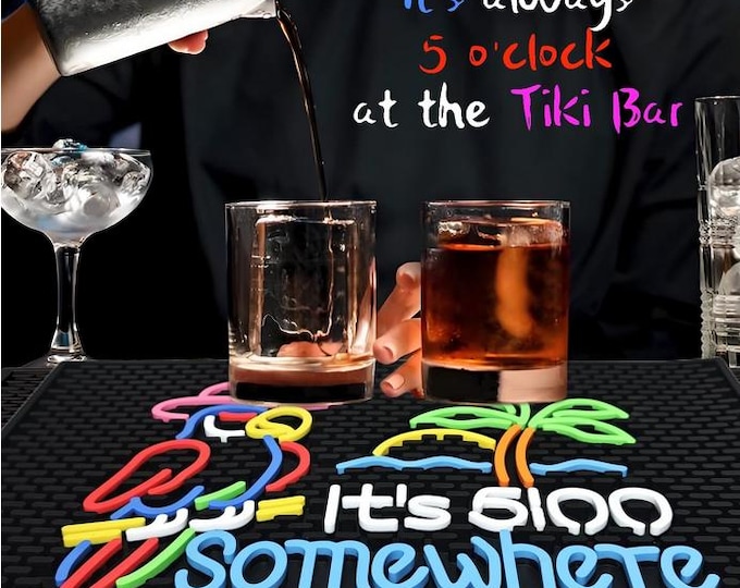 Tiki Bar Mat – “It’s 5 O’Clock Somewhere” Rubber Spill Mat 17x12" for Bartending, Tiki Bar Decor, Home Bar, Hawaiian Party