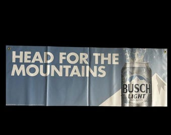 Busch Beer NASCAR 17"x47" Head for the mountains racing banner