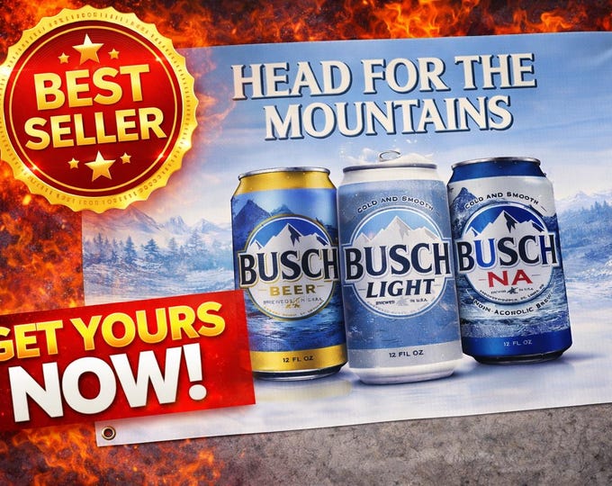 Busch Light Banner 24x36 Head For The Mountains Busch Beer Busch NA Bar Mancavedecor