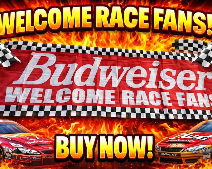 Budweiser Racing Welcome Race Fans Banner – 2 ft x 8 ft – Polyester with Grommets – Classic Beer Advertising Sign