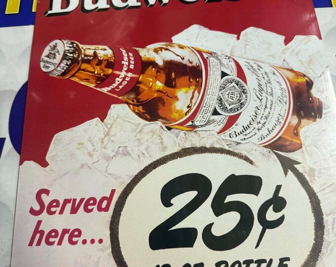 Budweiser .25 Tin Sign Vintage Beer Price Sign Anheuser Busch Bar Decor Mancave decor 12.5x16
