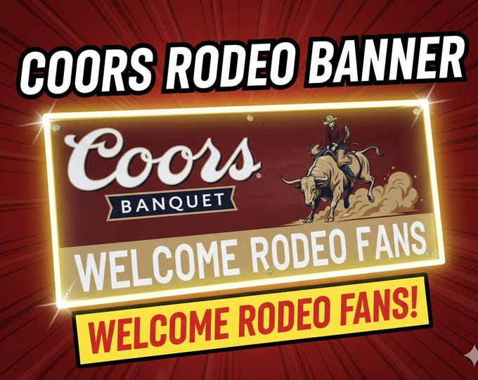 Coors Banquet Welcome Rodeo Fans Banner 48x20 | Western Man Cave Decor | Rodeo Bar Garage Wall Banner