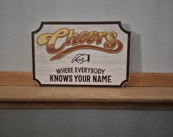 Cheers "Where Everybody Knows Your Name" Wood Wall Sign – 11x17 Rustic Home Bar Decor