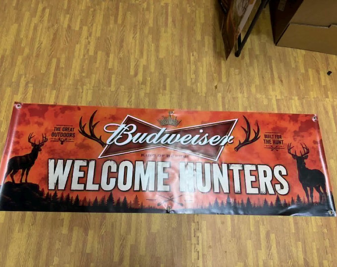 Budweiser Welcome Hunters Banner 60x20 Hunting Decor Sign, Deer Camp Beer Banner, Hunting Cabin Wall Decor, mancavedecor