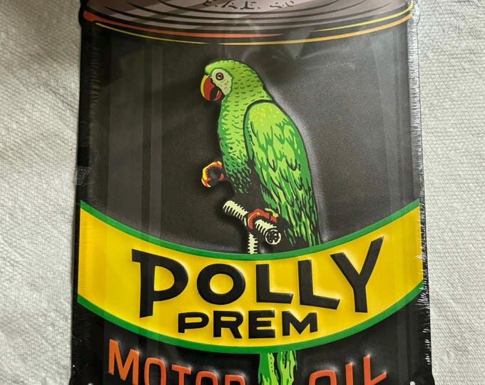 Polly Prem Motor Oil Tin Sign – 16” Tall Die Cut Oil Can Parrot Sign – Vintage Style Garage Wall Decor