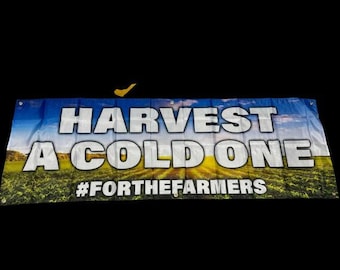 Beautiful 2x6 Harvest A Cold One Farmers Banner