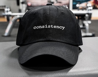 Consistency Dad Hat | Discipline Motivational Cap | Workout Hat