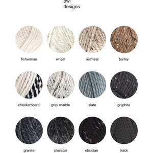 May include: A chart of yarn colors with names like fisherman, wheat, oatmeal, barley, checkerboard, grey marble, slate, graphite, granite, charcoal, obsidian, and black.