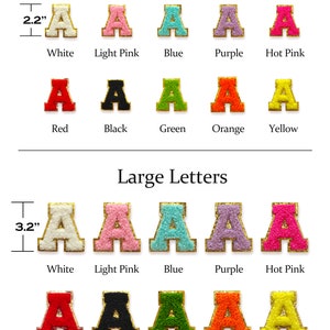 May include: Two rows of felt letter patches in various colours, including white, light pink, blue, purple, hot pink, red, black, green, orange, and yellow. The top row is labelled "Small Letters" and the bottom row is labelled "Large Letters". Each letter is 2.2 inches tall in the top row and 3.2 inches tall in the bottom row.