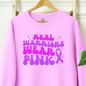 Warrior Wear Pink Sweatshirt: Breast Cancer Awareness Support