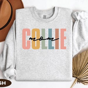 Collie Mom Sweatshirt: Personalized Dog Lover Gift