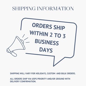 May include: Image with the text "SHIPPING INFORMATION" at the top. A speech bubble contains the words "ORDERS SHIP WITHIN 2 TO 3 BUSINESS DAYS". A megaphone graphic is on the left. Additional text at the bottom.