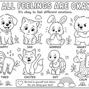 May include: Black and white illustration with the text "ALL FEELINGS ARE OKAY." The image features cartoon animals expressing different emotions: happy dog, sad cat, worried bunny, angry bear, tired sloth, excited fox, shy turtle, and calm giraffe.