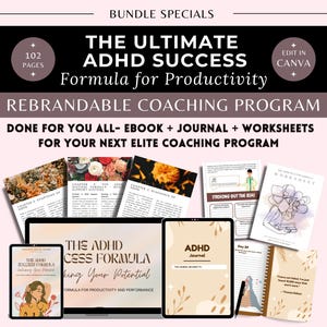 ADHD Success Formula Done For You Ebook, Workbook for ADHD Coach,Life Coach, Wellness Coach, Meditation Coach, ADHD therapist, Psychologists