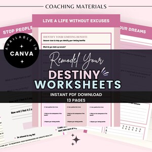 May include: A pink and white printable worksheet set with the title "Remodel Your Destiny Worksheets" and the text "Instant PDF Download 13 Pages". The worksheets include prompts such as "Identify Your Limiting Benefit" and "What can you say to set boundaries or create healthy habits?"
