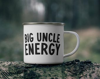 Big Uncle Energy Enamel Camping Mug | Native Humor
