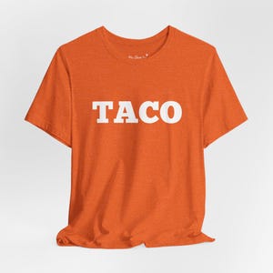 TACO Shirt Taco Tee Taco T-Shirt Anti Trump Shirt Trump Always Chickens Out Shirt Anti-Trump t-Shirt